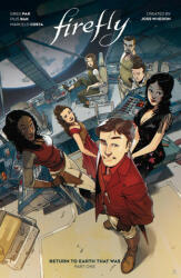 Firefly: Return to Earth That Was Vol. 1 - Pius Bak, Ethan Young (ISBN: 9781684156962)