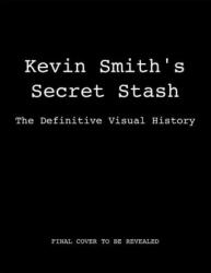 Kevin Smith's Secret Stash - Jason Mewes (ISBN: 9781683830993)