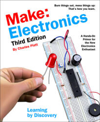 Make: Electronics, 3e - Charles Platt (ISBN: 9781680456875)