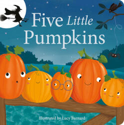 Five Little Pumpkins - Lucy Barnard (ISBN: 9781680106992)
