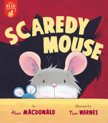 Scaredy Mouse - Tim Warnes (ISBN: 9781680103755)