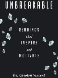 Unbreakable: Readings That Inspire and Motivate (ISBN: 9781665516921)