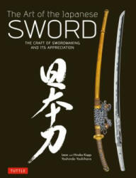 Art of the Japanese Sword - Yoshindo Yoshihara (2012)