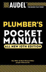 Audel Plumber's Pocket Manual 10e - Rex Miller, Mark R. Miller, Joseph P. Almond (ISBN: 9780764569951)