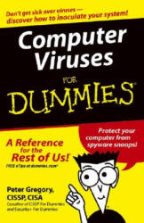 Computer Viruses for Dummies - Peter H Gregory (ISBN: 9780764574184)