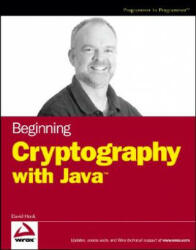 Beginning Cryptography with Java - David Hook (ISBN: 9780764596339)