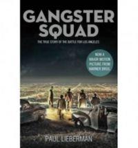 Paul Lieberman: Gangster Squad (2012)