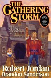 The Gathering Storm - Robert Jordan, Brandon Sanderson (2010)