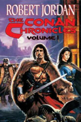 The Conan Chronicles - Robert Jordan (2012)