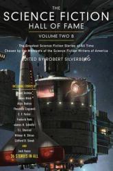 The Science Fiction Hall of Fame Volume Two B: The Greatest Science Fiction Stories of All Time Chosen by the Members of the Science Fiction Writers (2002)