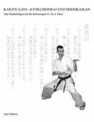 Karate Kata - Kyokushinkai und Seidokaikan - Jens G rtner (2009)