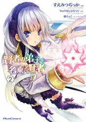 She Professed Herself Pupil of the Wise Man (Manga) Vol. 2 - Dicca Suemitsu (ISBN: 9781648274428)