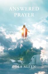 Answered Prayer (ISBN: 9781647734824)