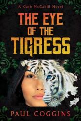The Eye of the Tigress (ISBN: 9781642938968)