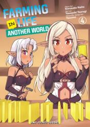 Farming Life In Another World Volume 4 - Kinosuke Naito, Yasuyuki Tsurugi (ISBN: 9781642731279)