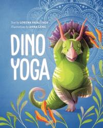 Dino Yoga - Anna Lang (ISBN: 9781641241243)