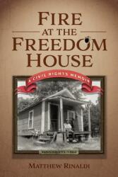 Fire at the Freedom House (ISBN: 9781638214458)