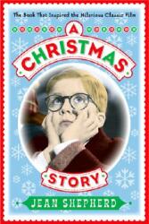 A Christmas Story: The Book That Inspired the Hilarious Classic Film (2010)