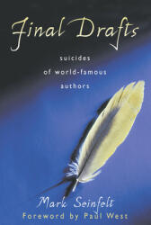 Final Drafts: Suicides of World-Famous Authors (ISBN: 9781633887909)