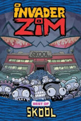 Invader Zim Best of Skool (ISBN: 9781620109168)