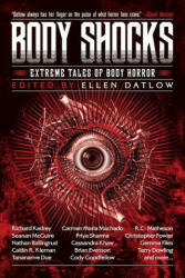 BODY SHOCKS - Simon Bestwick, Ellen Datlow (ISBN: 9781616963606)