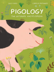 Pigology - Camilla Pintonato (ISBN: 9781616899899)