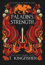 Paladin's Strength - T. KINGFISHER (ISBN: 9781614505303)