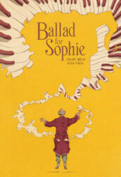 Ballad for Sophie - Juan Cavia (ISBN: 9781603094986)