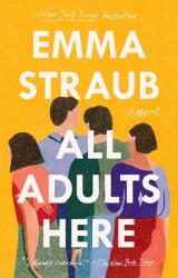 All Adults Here (ISBN: 9781594634703)