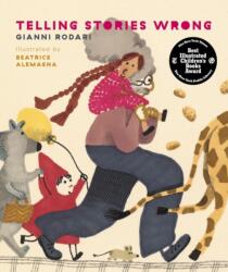 Telling Stories Wrong (ISBN: 9781592703609)
