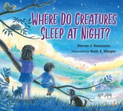 Where Do Creatures Sleep at Night? (ISBN: 9781580895217)
