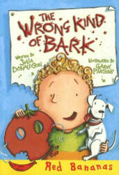 The Wrong Kind of Bark - Julia Donaldson, Garry Parsons (2003)