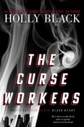 The Curse Workers (ISBN: 9781534488182)