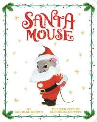 Santa Mouse (ISBN: 9781534437975)