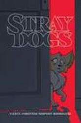 Stray Dogs - Fleecs (ISBN: 9781534319837)
