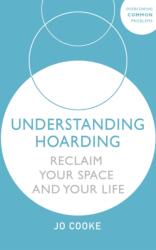 Understanding Hoarding (ISBN: 9781529375565)