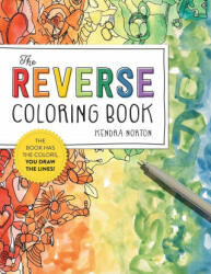 Reverse Coloring Book (ISBN: 9781523515271)