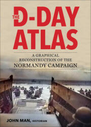 D-Day Atlas - Man, John (ISBN: 9781510756465)