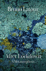 After Lockdown: A Metamorphosis (ISBN: 9781509550029)