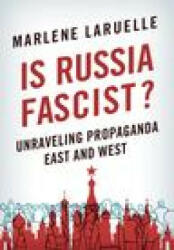 Is Russia Fascist? - MARLENE LARUELLE (ISBN: 9781501754135)