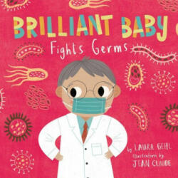 Brilliant Baby Fights Germs - Jean Claude (ISBN: 9781499812275)