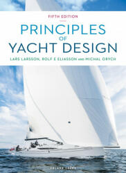 Principles of Yacht Design - Rolf Eliasson, Michal Orych (ISBN: 9781472981929)