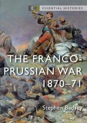 Franco-Prussian War - Dr Stephen Badsey (ISBN: 9781472851369)