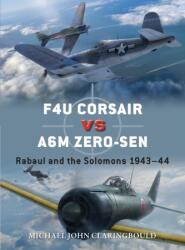 F4U Corsair versus A6M Zero-sen (ISBN: 9781472850614)