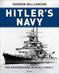 Hitler's Navy - Williamson, Gordon (ISBN: 9781472847928)