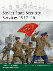 Soviet State Security Services 1917-46 - Douglas H. Israel, Johnny Shumate (ISBN: 9781472844088)