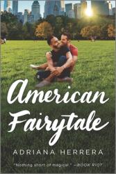 American Fairytale: A Multicultural Romance (ISBN: 9781335469465)