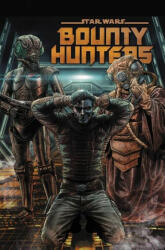 Star Wars: Bounty Hunters Vol. 2 - Ethan Sacks (ISBN: 9781302920845)