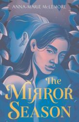 The Mirror Season (ISBN: 9781250821171)