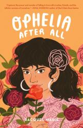 Ophelia After All - Racquel Marie (ISBN: 9781250797308)